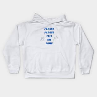 Please Please Tell Me Now, 80s Pop Music, 80s Boy Band, Music Stickers Kids Hoodie